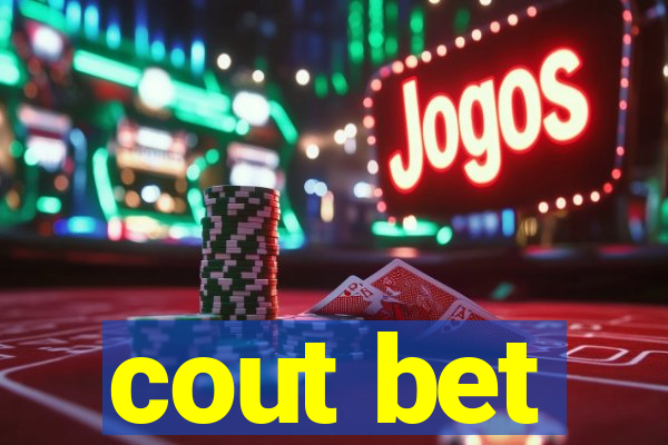 cout bet